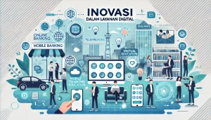 Inovasi Dalam Layanan Digital