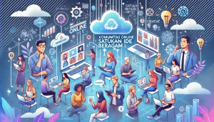 Komunitas Online Satukan Beragam Ide