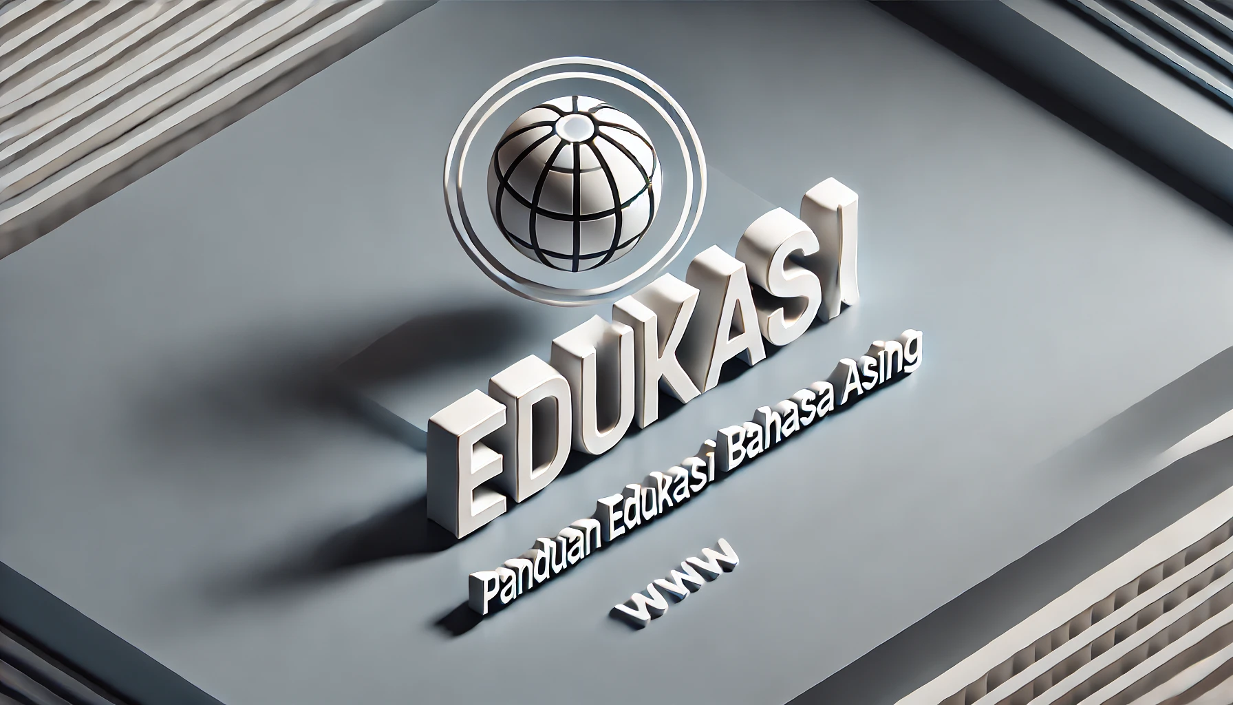 Panduan Edukasi Bahasa Asing